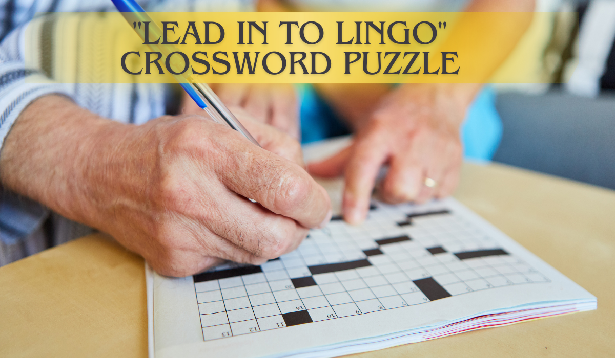 "Lead in to Lingo" Crossword Puzzle
