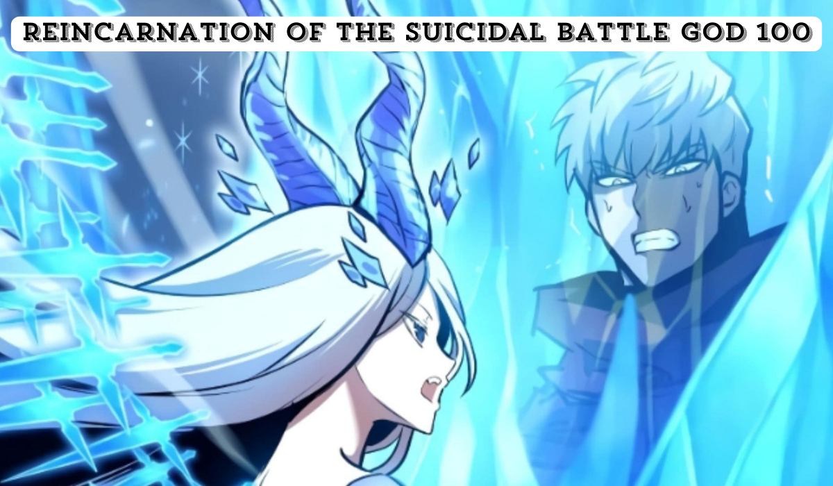 Reincarnation of the Suicidal Battle God 100