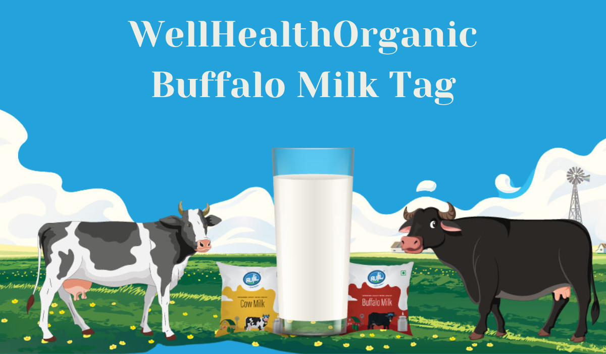 Wellhealth Organic Buffalo Milk Tag