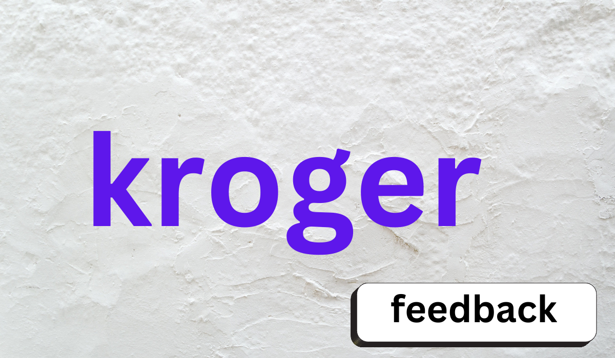 krogerfeedback