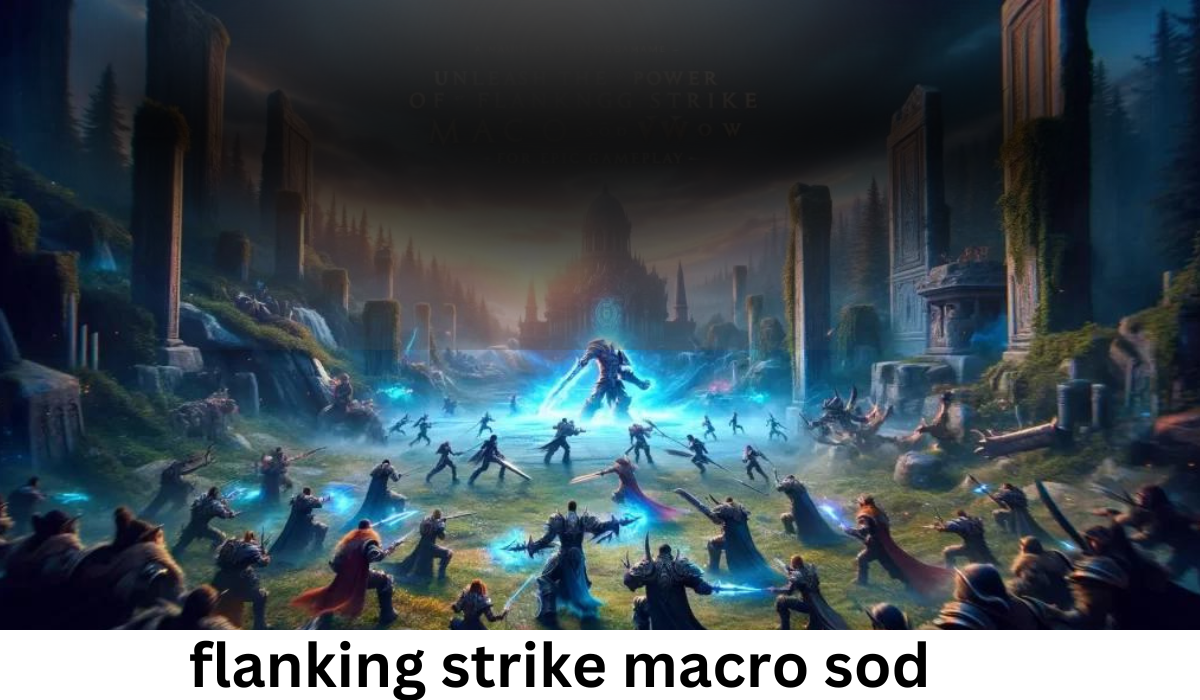flanking strike macro sod