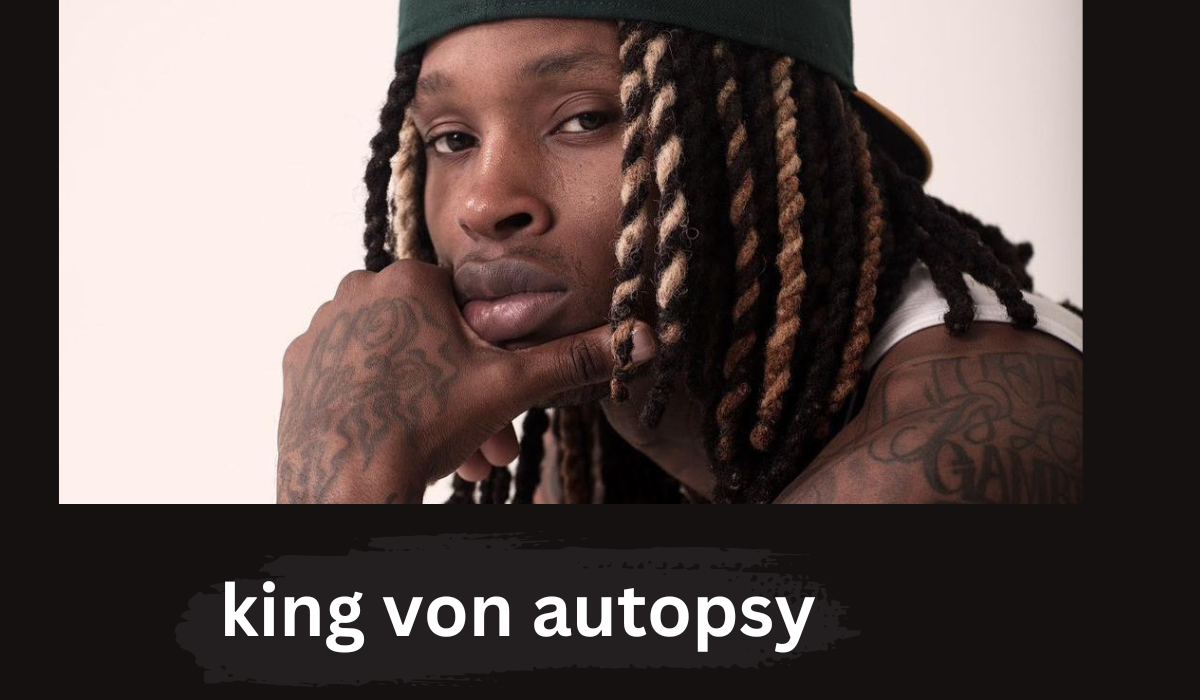 king von autopsy