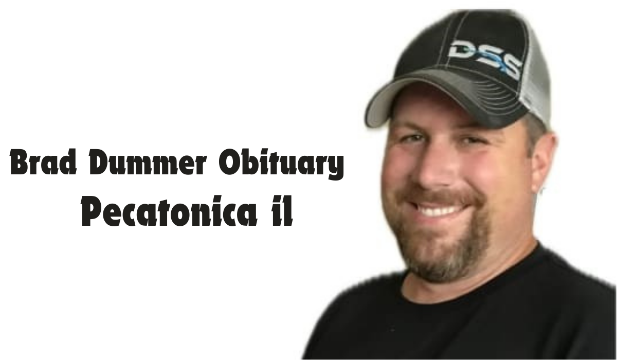 Brad Dummer Obituary Pecatonica Il