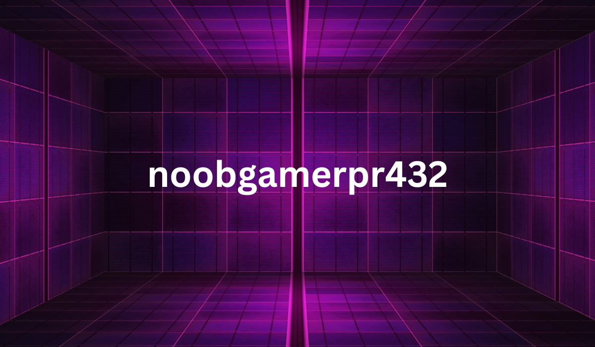 noobgamerpr432