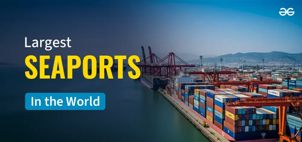 Top 10 Largest Shipping Ports